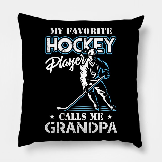 My Favorite Hockey Player Calls Me Grandpa Father's Day Gift Pillow by celeryprint