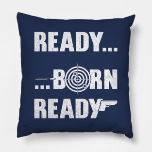 I was born ready Pillow