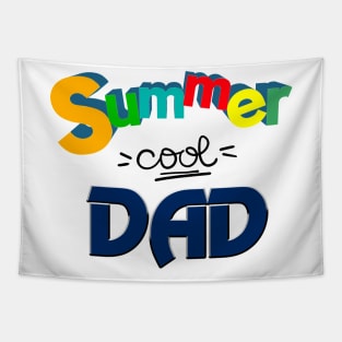 Summer cool Dad, Father's day gifts Tapestry