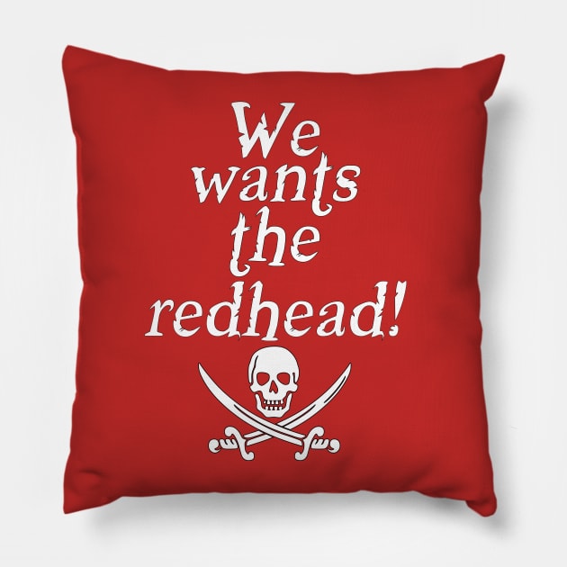 We Wants the Redhead Pillow by Monorails and Magic