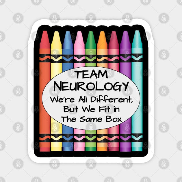 neurology Team Coworkers Group Fun Saying Magnet by DesignIndex