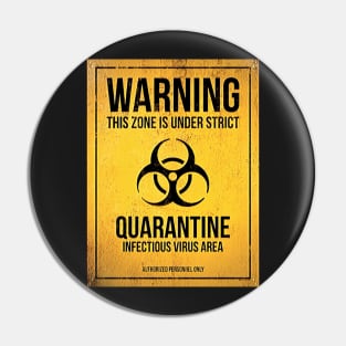 Corona Quarantine Zone Pin