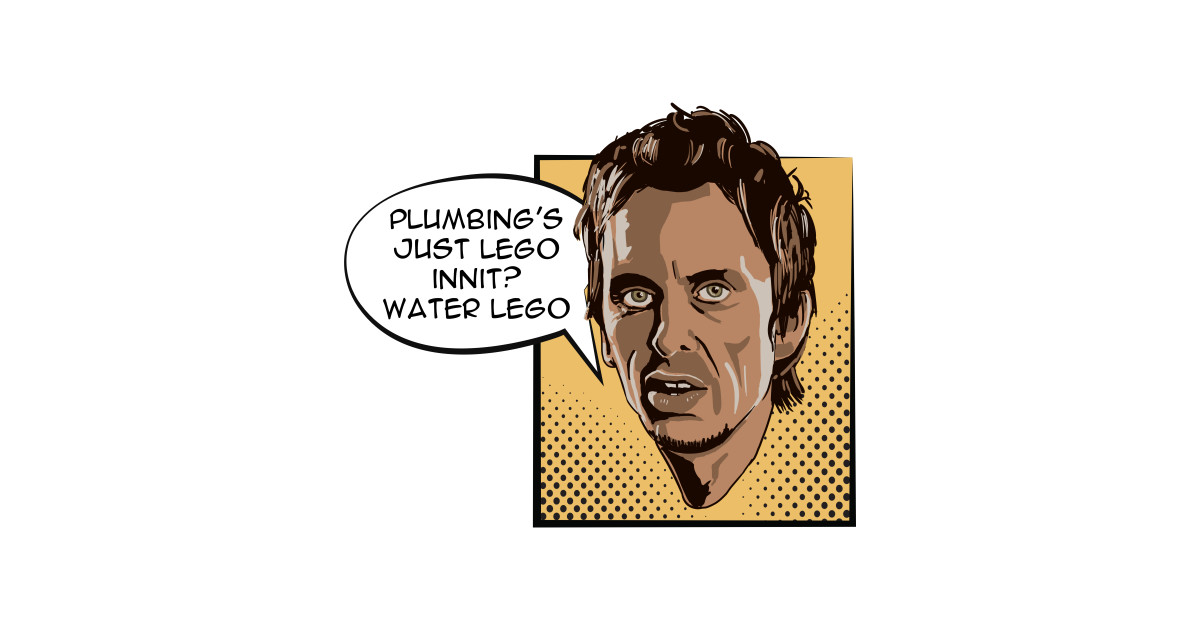 Plumbing's just Lego innit? Water Lego. Super Hans Quote Tank Top