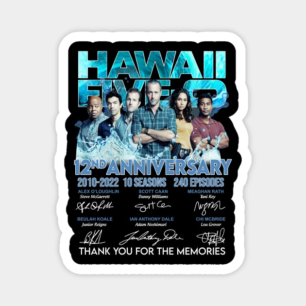 Hawaii Five O 12nd Years 2010 2022 Signatures Magnet by chancgrantc@gmail.com