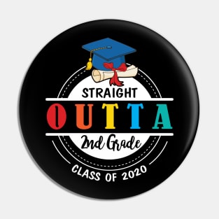 Straight Outta 2nd Grade Class Of 2020 Happy Student Teacher Pin