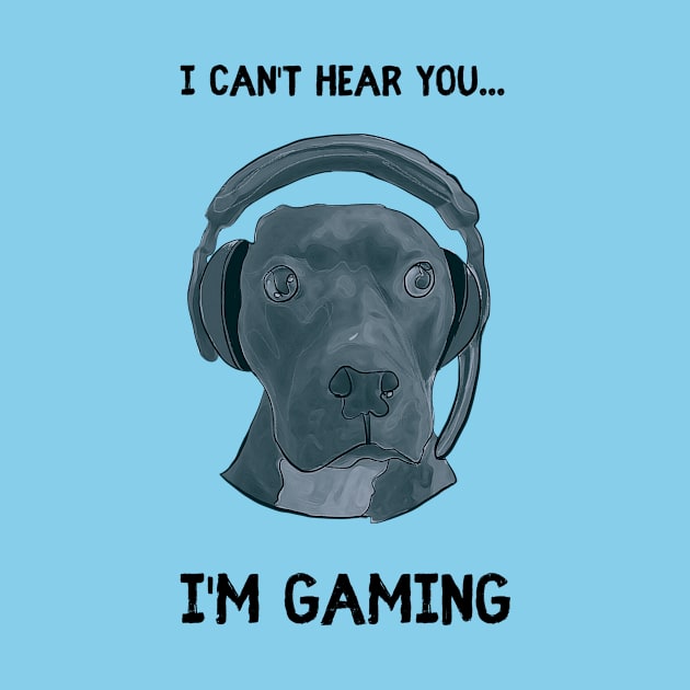 I can't hear you...I'm gaming by Dreanpitch