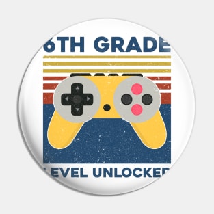 Kids 6th Grade Level Unlocked Back To School Video Gamer Pin