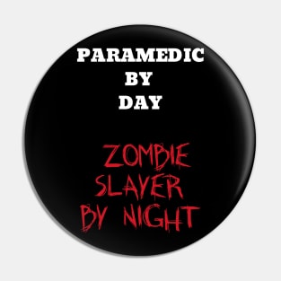 Awesome Paramedic Gift Idea for Birthday Pin