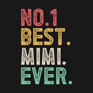 Number one best mimi ever T-Shirt