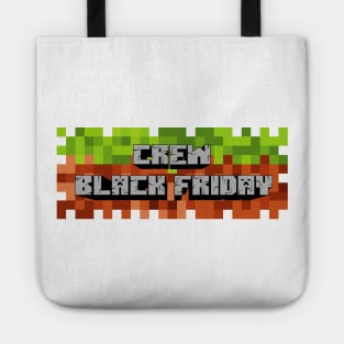 black friday crew Tote