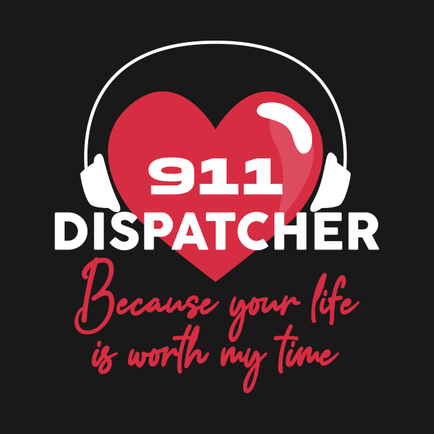 Funny 911 Dispatcher by TheBestHumorApparel