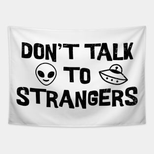 Don't Talk To Strangers Tapestry