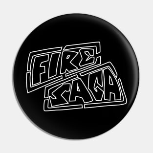 Fire Saga Pin