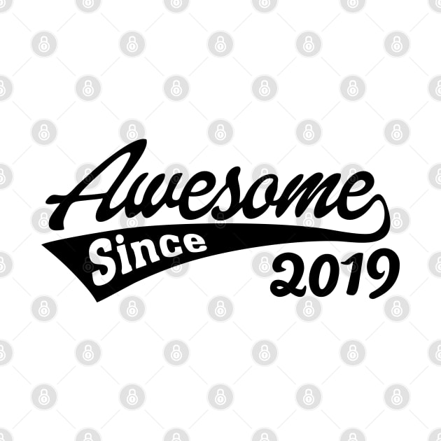 Awesome Since 2019 by TheArtism