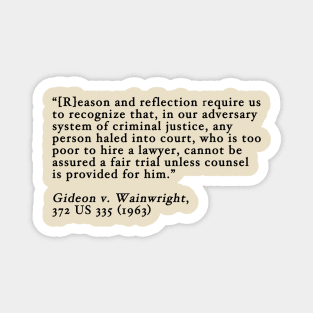 Gideon v. Wainwright Magnet