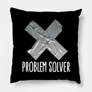 Problem solver funny Duct tape (light design) Pillow