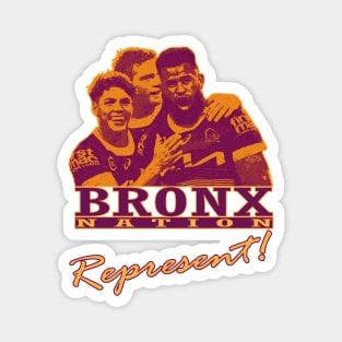 Brisbane Broncos - BRONX NATION REPRESENT! Magnet