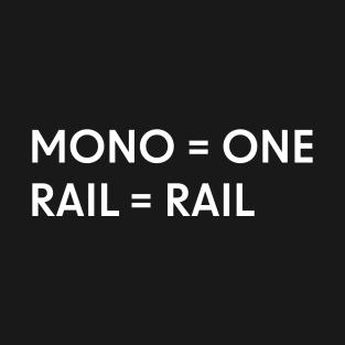 Mono = One T-Shirt