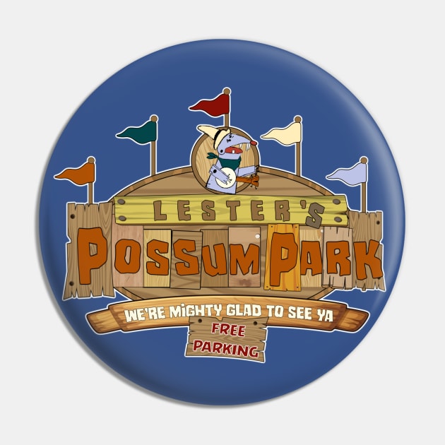 Lester's Possum Park Pin by EnchantedTikiTees