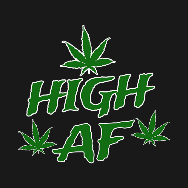 HIGH AF by Iskapa