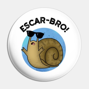 Escar-bro Cute French Escargot Snail Pun Pin