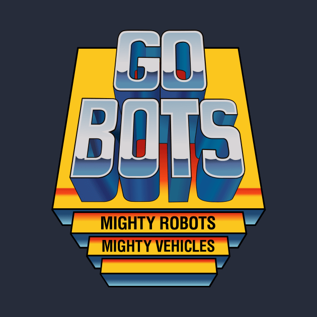 Go....Bots by The Wayback Chronicles