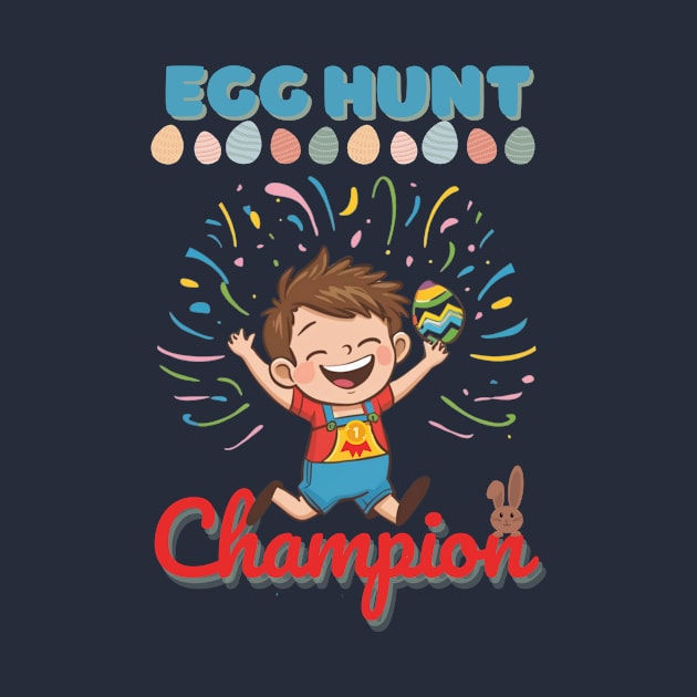 Egg Hunt Easter Champion by mikapodstore