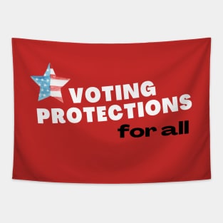 Voting Protections for ALL Tapestry