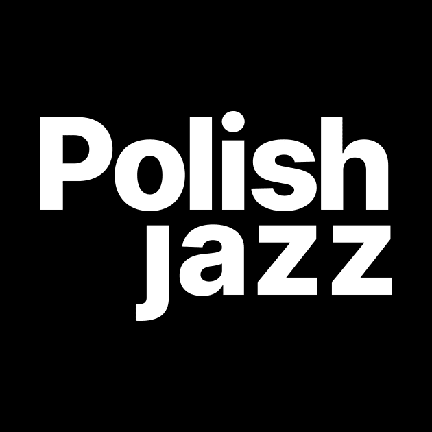 Polish jazz by lkn