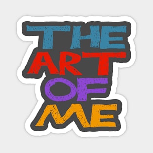 The art of me Magnet