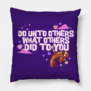 Do Unto Others What Others Did To You - Voodoo Doll Pillow