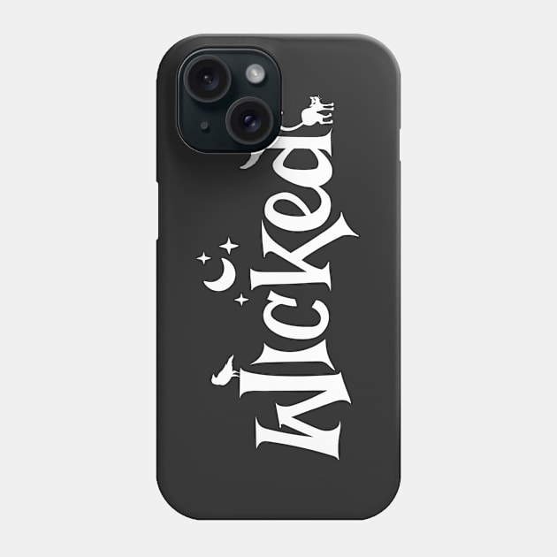 Wicked Funny Halloween Wicked Witch Phone Case by Fitastic