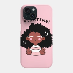 Keep fighting with black girl Phone Case
