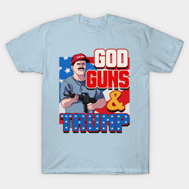 Disover God Guns and Trump Proud American - God Guns And Trump 2nd Amendment - T-Shirt