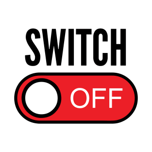 Switch Off T-Shirt