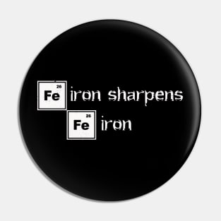 Iron Sharpens Iron Pin