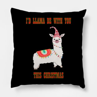 I'd Llama be with you this Christmas Pillow