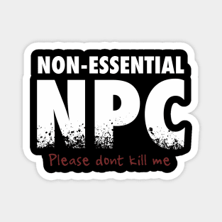 Non-Essential NPC Magnet