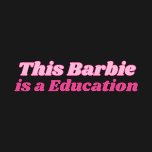 Education Barbie T-Shirt