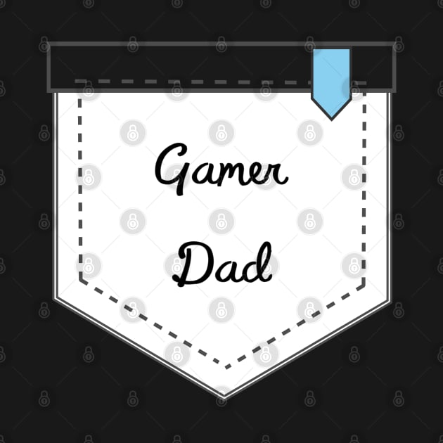 Gamer dad pocket design by Cherubic