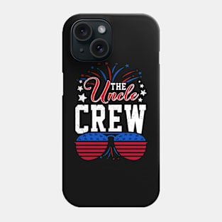 Uncle Crew 4Th Of July Patriotic American Family Matching Phone Case