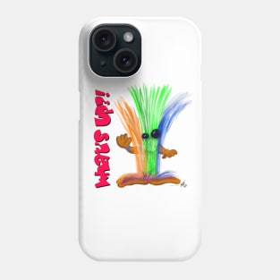 What's Up?! Phone Case