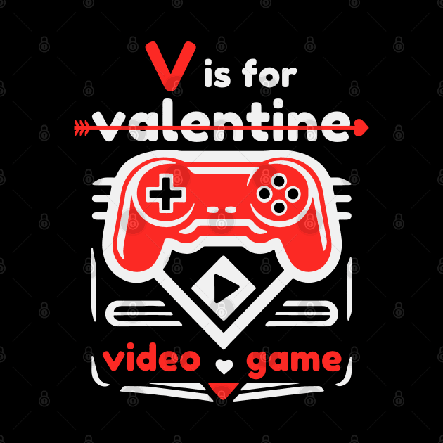 V Is For Video Game by Etopix