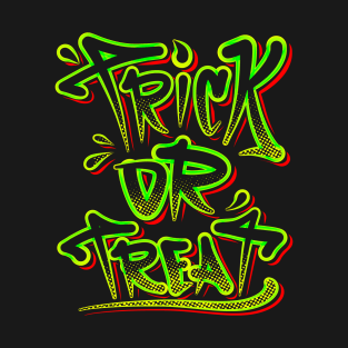 TRICK OR TREAT T-Shirt