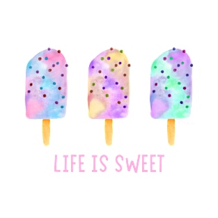 Life is Sweet T-Shirt