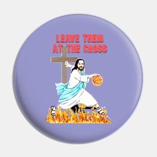 Leave Them at the Cross Pin