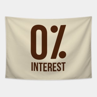 Zero interest Tapestry