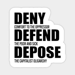 Deny Defend Depose Magnet