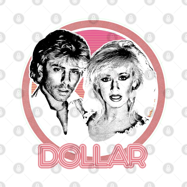 Dollar // 80s Synthpop Fan Design by DankFutura