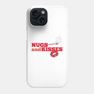 Nugs and kisses Phone Case